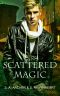 [The Sidhe Collection 01] • Scattered Magic